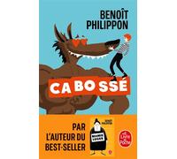 Cabossé - Benoît Philippon - Lgf - Poche - Roman