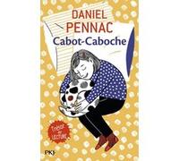 Cabot-Caboche Daniel Pennac (Auteur), Catherine Reisser (Illustration)