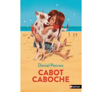 Cabot-Caboche - Daniel Pennac - Nathan - broché - Roman junior