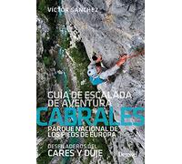 Cabrales, guía de escalada de aventura: Desfiladeros del Cares y Duje