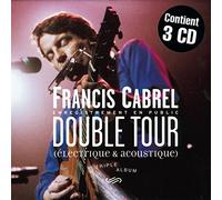 Cabrel, Francis - Double Tour (Coffret 3 CD inclus livret luxe)