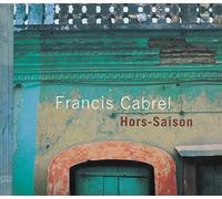 Cabrel, Francis - Hors-saison