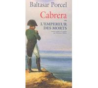 Cabrera ou l'Empereur des morts