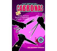 Cabronas: Ellas TenãAn Un Plan