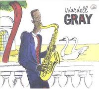 Cabu Jazz Masters : Gray Wardell, Une Anthologie