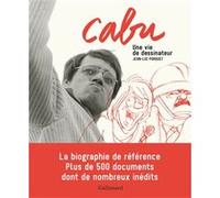 Cabu: Une vie de dessinateur