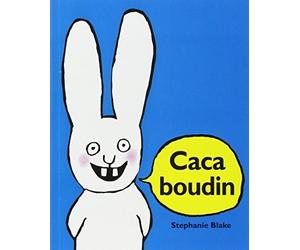 Caca Boudin (French Edition) by Stephanie Blake (2004-05-25)