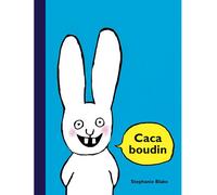Caca boudin - Stephanie Blake - Ecole Des Loisirs - relié - Album jeunesse dès 3 ans
