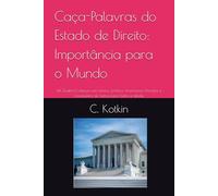 Caça-Palavras do Estado de Direito: Importância para o Mundo: 144 Quebra-Cabeças com Termos Jurídicos Americanos, Princípios e Vocabulário de Justiça para Todas as Idades