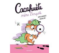 Cacahuète mène l'enquête - Sophie Lamoureux - Rageot - Poche - Roman cadet