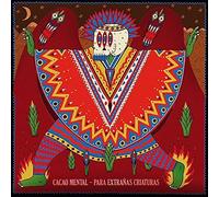 Cacao Mental Para Extranas Criaturas (CD)