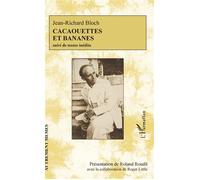 Cacaouettes et bananes suivi de textes inédits Suivi de textes inédits - Roger Little - L'harmattan - broché - Roman
