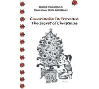 Cacarinette In Provence - The Secret Of Christmas