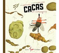 Cacas et Compagnie
