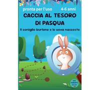 Caccia al tesoro di Pasqua: Il coniglio burlone e le uova nascoste - età 4-6 anni: Pronto per l'uso - per giocare all'aperto e/o in casa