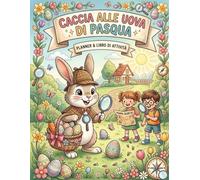 Caccia Alle Uova Di Pasqua: Kit Pronto In 5 Minuti