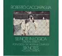 Cacciapaglia Roberto - Sei Note in Logica