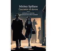 Cacciatori di donne. Max Hammer (Vol. 7)