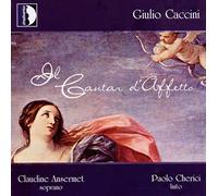 Caccini : Il Cantar d'Affetto. Ansermet, Cherici.