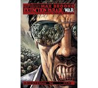 Caceres, Raulo - Max Brooks Extinction Parade Volume 2 TP: War-