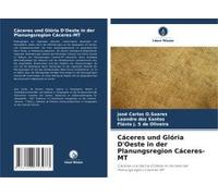 Cáceres Und Glória D'oeste In Der Planungsregion Cáceres-Mt