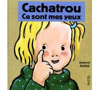 cachatrou ce sont mes yeux