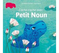 Cache-cache avec Petit Noun