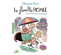 La Famille Royale – Tome 5 – Cache-Cache Couronne – Gallimard