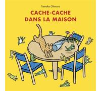 Cache-cache dans la maison - Tomoko Ohmura - Ecole Des Loisirs - cartonné - Album jeunesse