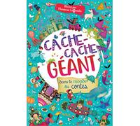 Cache Cache Géant dans le monde des contes: Dans le monde des contes