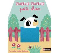 Cache-cache petit chien - Livre matière - éveil - Dès 6 mois