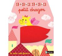 Cache-cache petit dragon – Livre matière – éveil – Dès 6 mois – Nathan