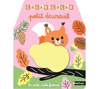 Cache-cache petit écureuil - avec flaps en feutrine découpés - Dès 6 mois