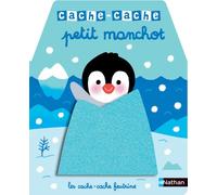 Cache-cache petit manchot – Livre d'éveil – Dès 6 mois – Nathan