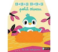 Cache-cache petit oiseau – Livre matière d'éveil – Dès 6 mois – Nathan