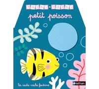 Cache cache petit poisson - Livre à toucher - Dès 6 mois