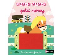 Nathan – Cache-cache : Petit poney – Livre à toucher pour bébés dès 6 mois