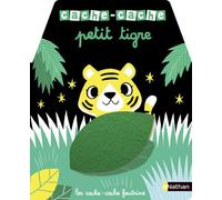 Nathan – Cache-cache petit tigre – Livre matière – éveil – Dès 6 mois