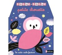 Cache-cache petite chouette - Mélisande Luthringer - Nathan - cartonné - Album éveil dès la naissance