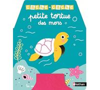 Cache-cache petite tortue des mers - Une petite tortue à découvrir derrière 5 grands flaps en feutrine - dès 6 mois