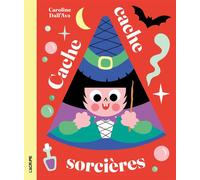 Cache-cache Sorcières - Caroline Dall'Ava - L'agrume - cartonné - Album éveil dès la naissance
