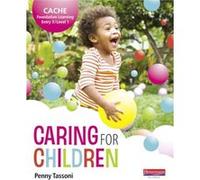 CACHE Entry Level 3Level 1 Caring for Children Student Book by Penny Tassoni Tassoni, Penny (Auteur)