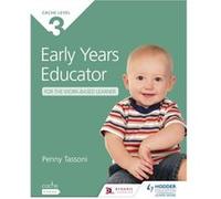 Cache Level 3 Early Years Educator For The Work-Based Learner (Paperback) Penny Tassoni, (Auteur)