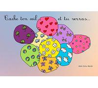 Cache Oeil - Livre Pour Enfant - "Cache Ton Oeil et Tu Verras"