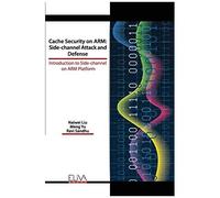 Cache Security On Arm: Side-Channel Attack And Defense: Introduction To Side-Channel On Arm Platform