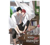 Caché sous son masque - Tome 02