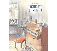 Cache-toi, Arsène !