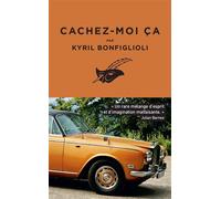Cachez-moi ça - Kyril Bonfiglioli - Le Masque - Poche - Roman