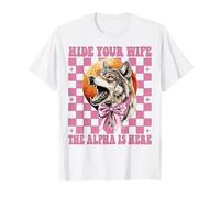 Cachez Votre Femme L'alpha est là Alpha Male Cringe Meme Wolf T-Shirt