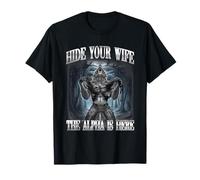 Cachez Votre Femme The Alpha is Here Wolf Ironic Meme T-Shirt